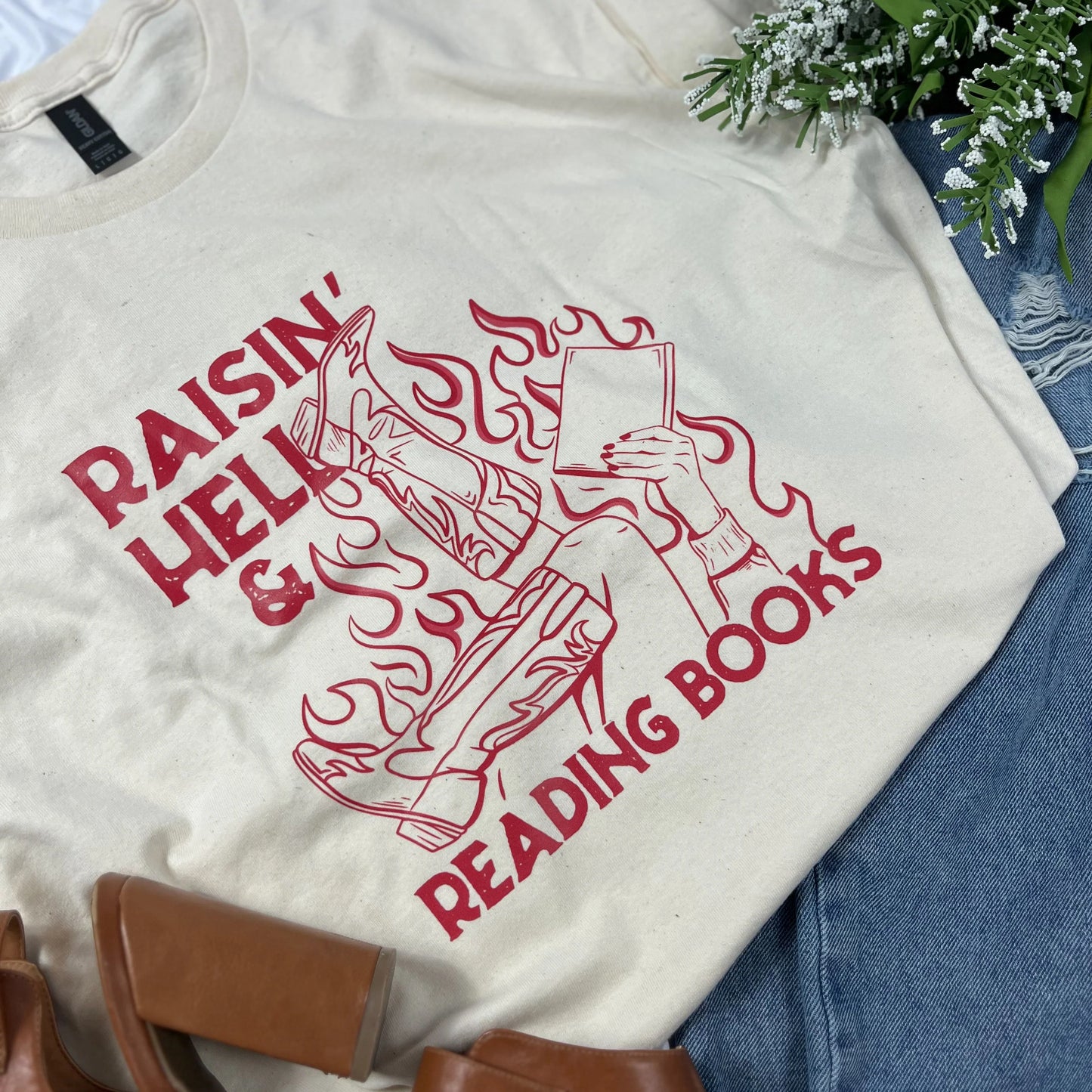 Raisin' Hell and Reading Books tee