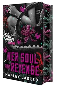 Her Soul for Revenge - Harley Laroux