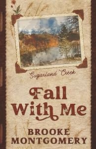 Fall With Me - Brooke Montgomery *SIGNED*