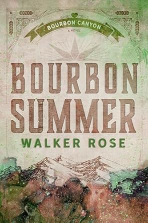 Bourbon Summer - Walker Rose