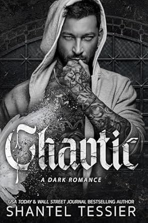 Chaotic - Shantel Tessier