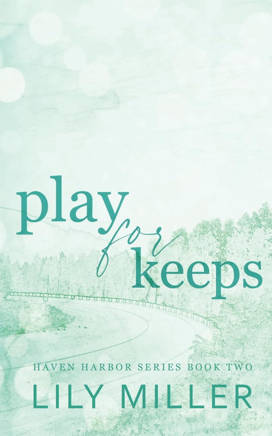 Play for Keeps - Lily Miller