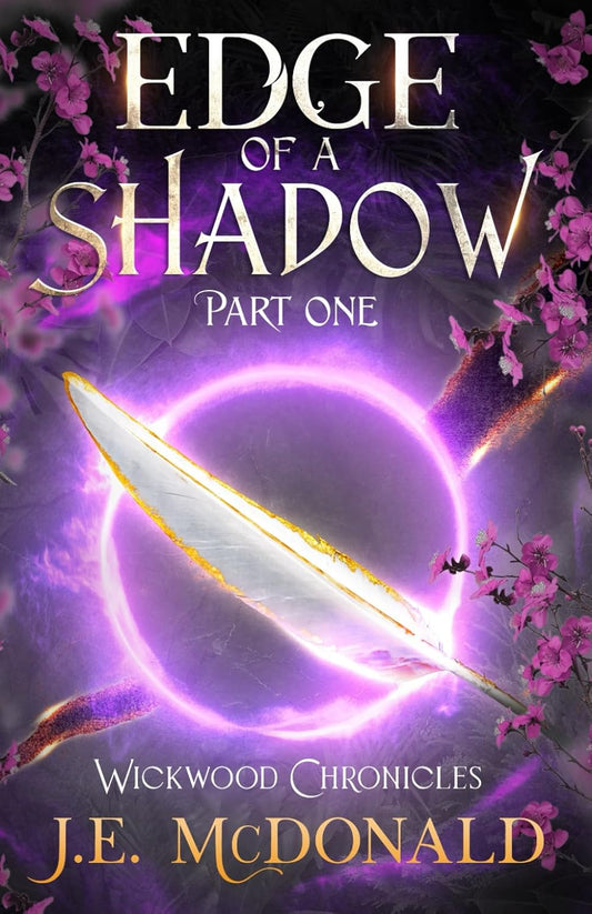 Edge of a Shadow (Part One) - J.E. McDonald