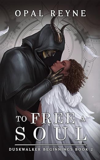To Free a Soul - Opal Reyne