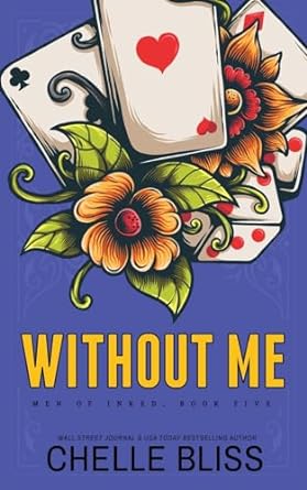 Without Me - Chelle Bliss