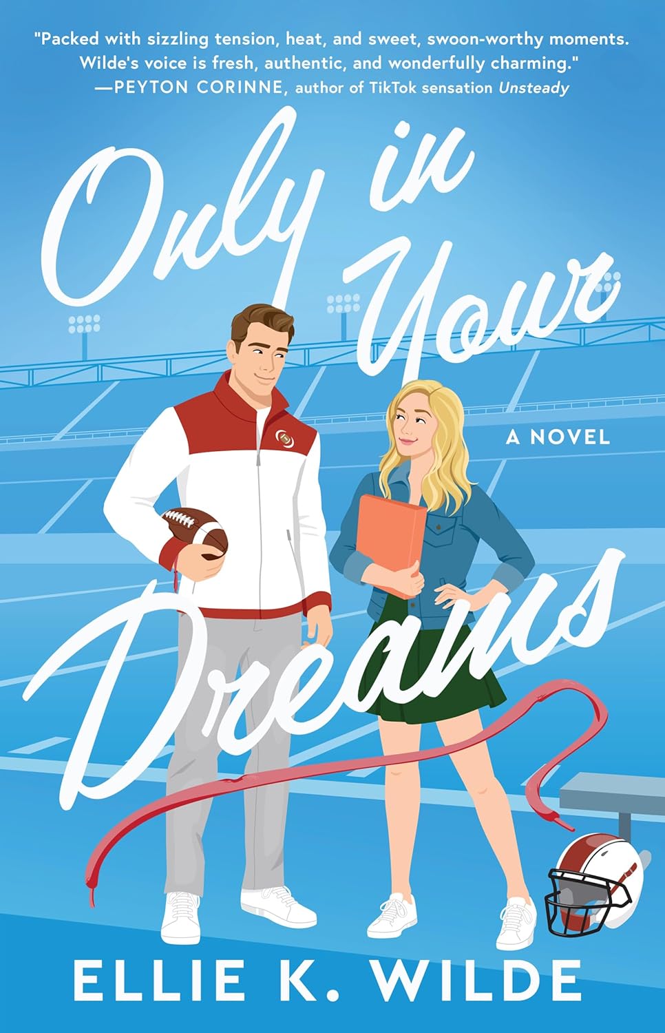 Only In Your Dreams - Ellie K. Wilde