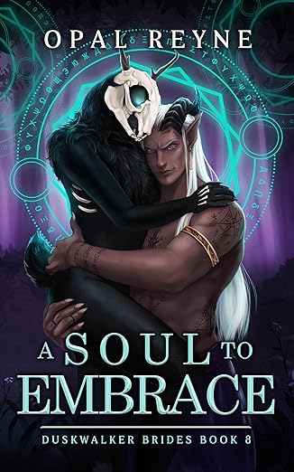 A Soul To Embrace - Opal Reyne