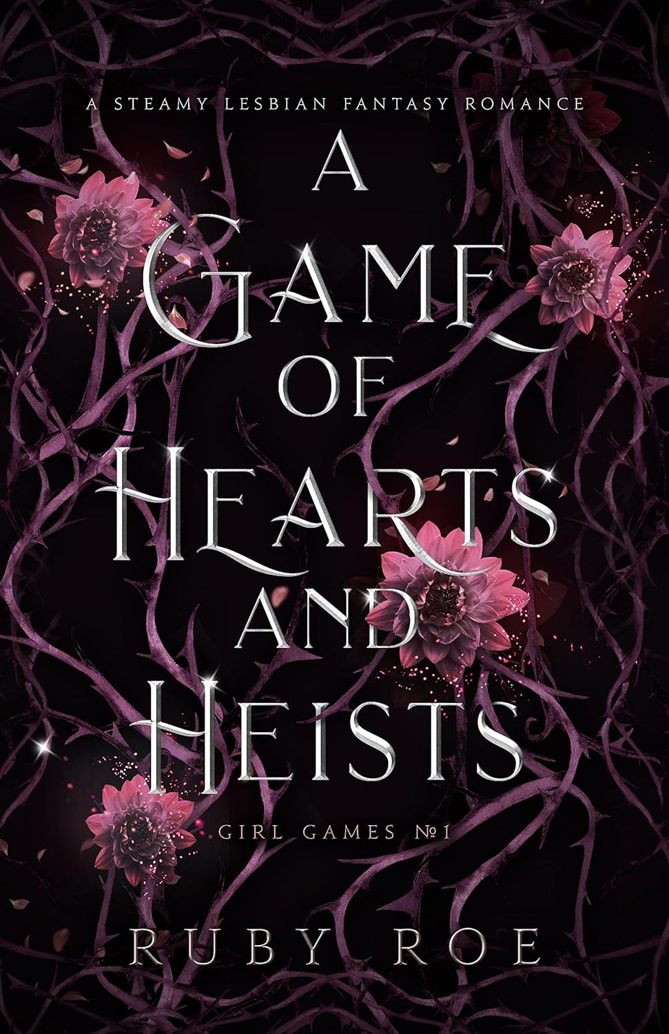 A Game of Hearts and Heists - Ruby Roe