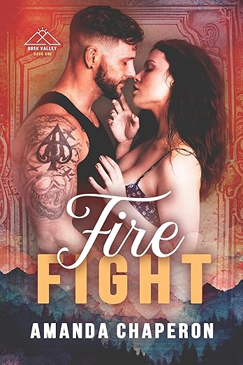 Fire Fight - Amanda Chaperon