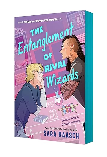 The Entanglement of Rival Wizards - Sara Raasch