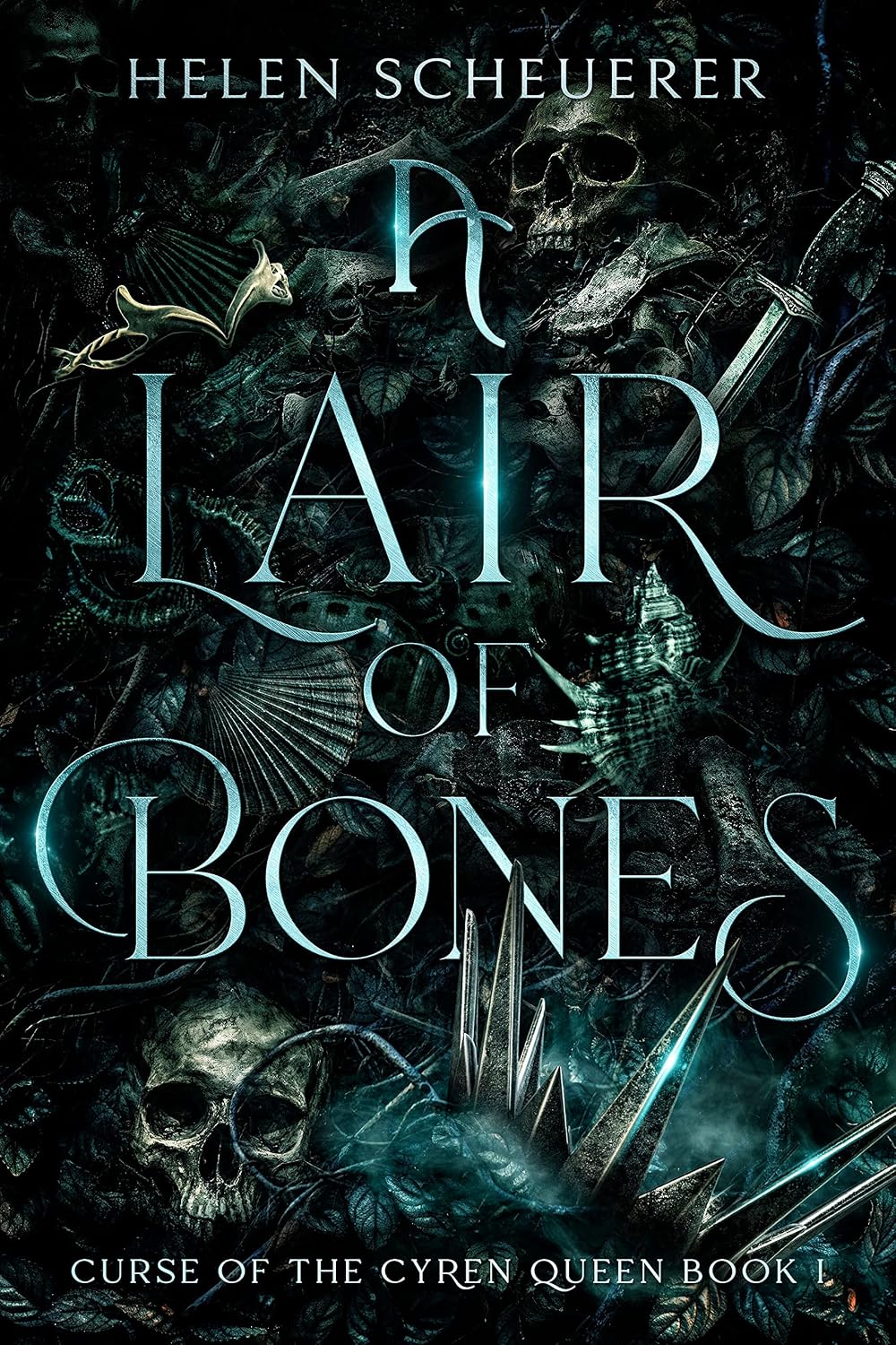 A Lair of Bones - Helen Scheuerer