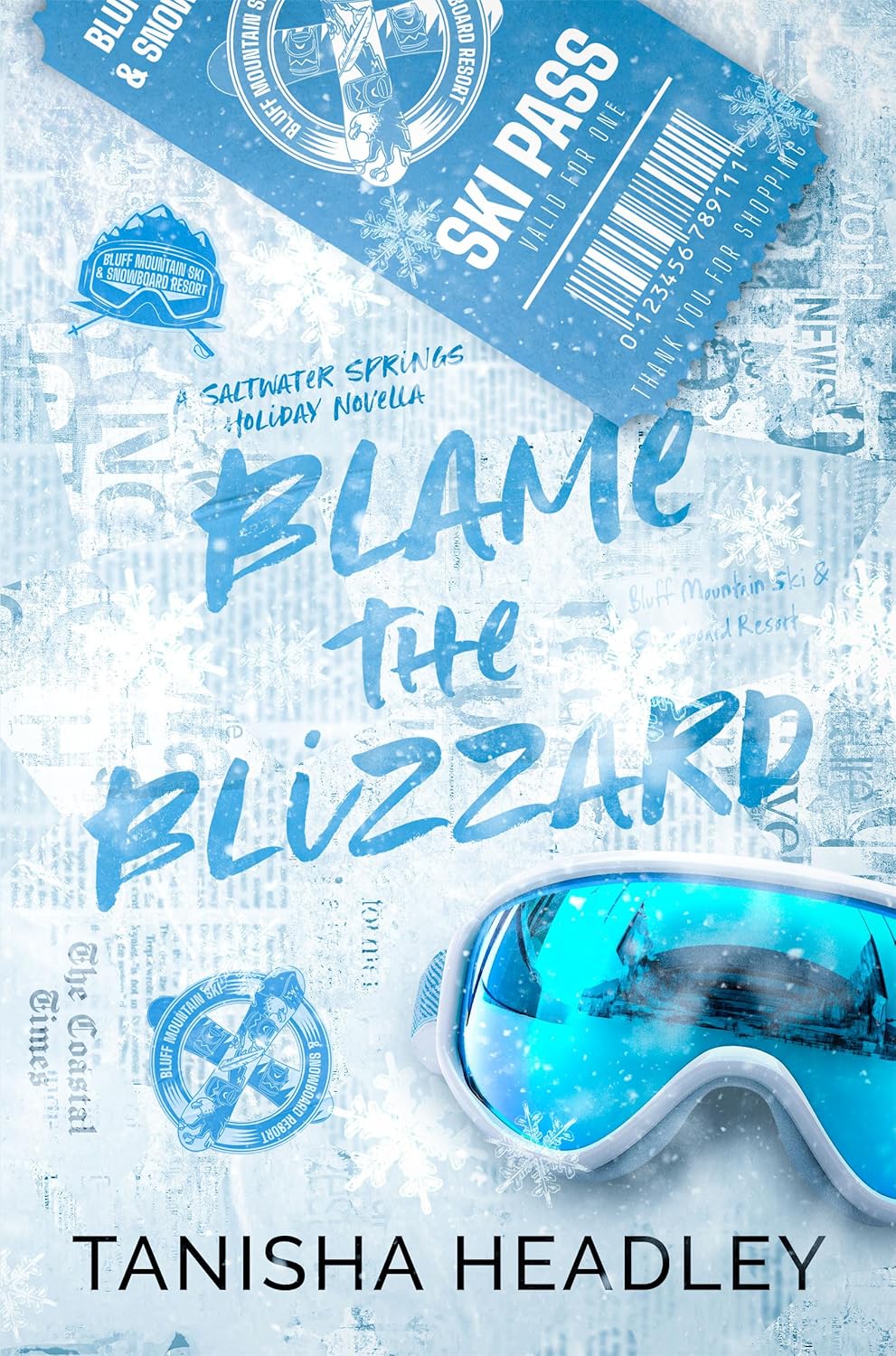 Blame The Blizzard - Tanisha Headley