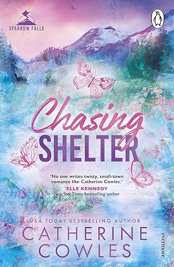 Chasing Shelter - Catherine Cowles