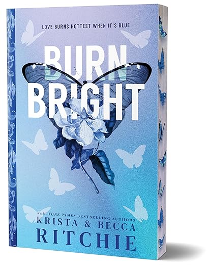 Burn Bright - Krista & Becca Ritchie