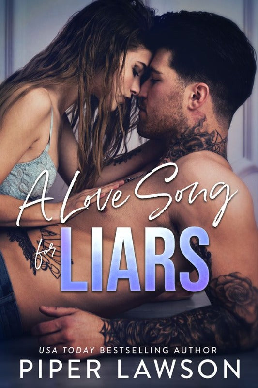 A Love Song for Liars - Piper Lawson