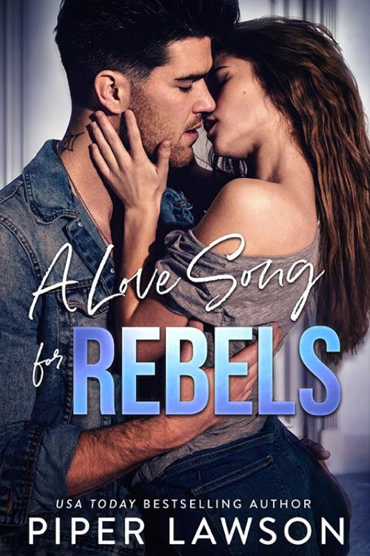 A Love Song for Rebels - Piper Lawson