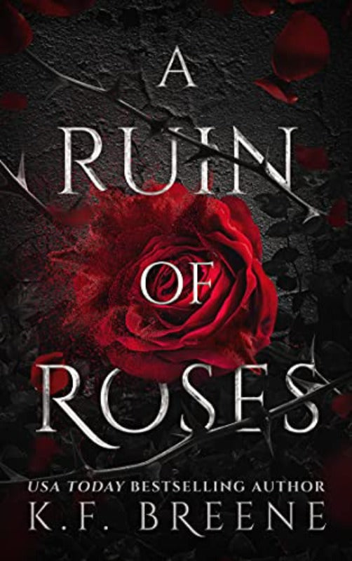 A Ruin of Roses - K.F Breene