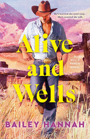Alive and Wells - Bailey Hannah