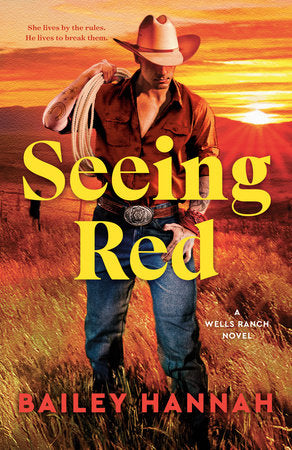 Seeing Red - Bailey Hannah