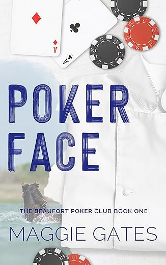 Poker Face - Maggie Gates