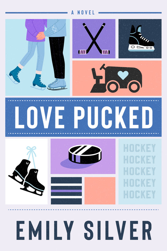 Love Pucked - Emily Silver *October 10, 2025*