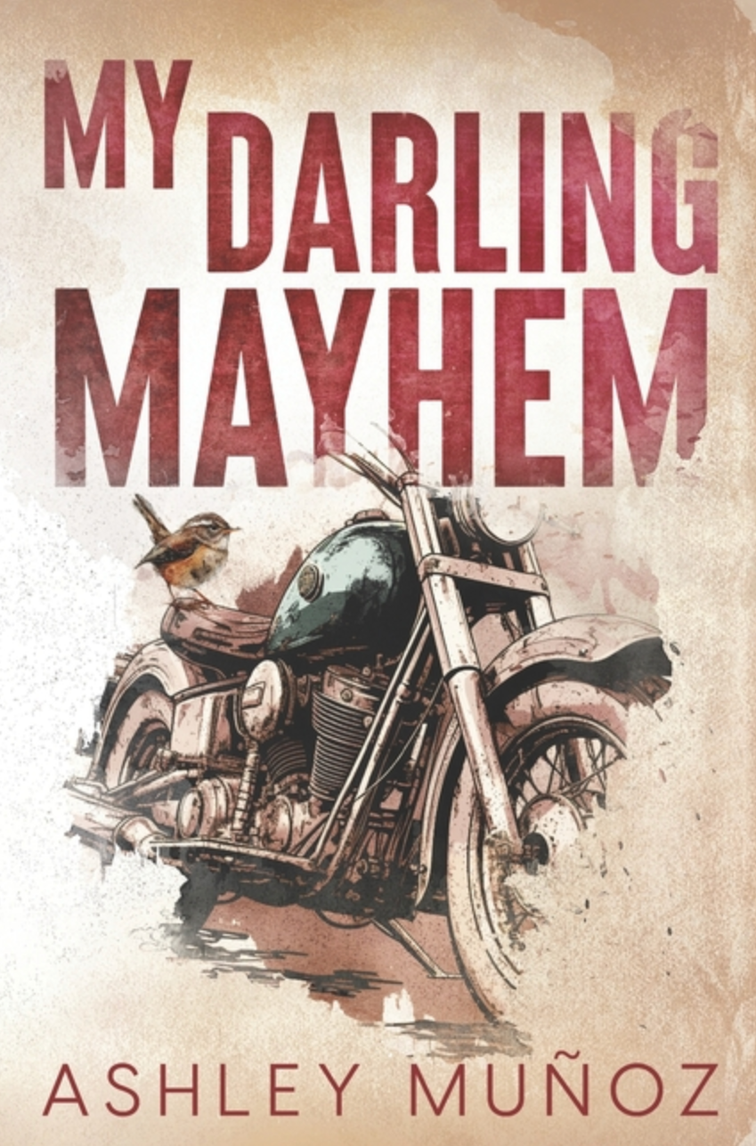 My Darling Mayhem - Ashley Munoz