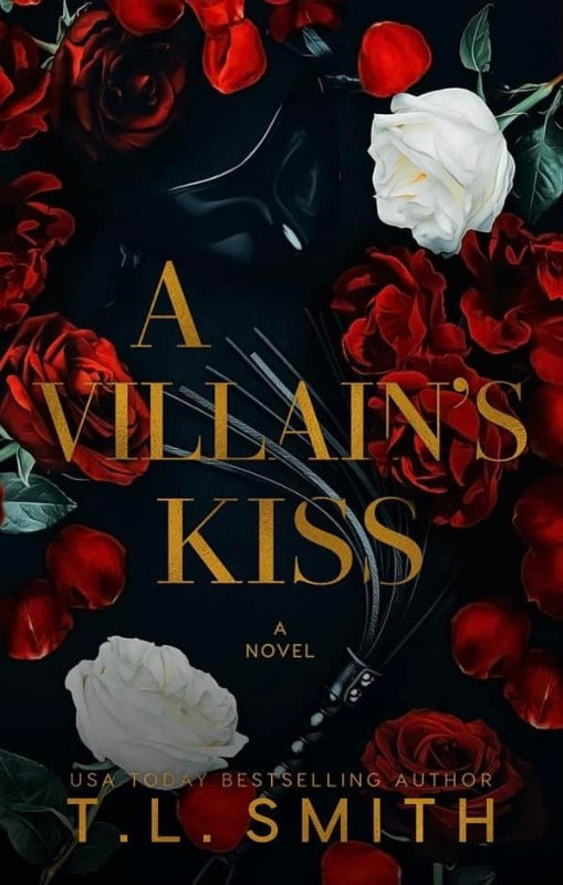 A Villian's Kiss - T.L. Smith