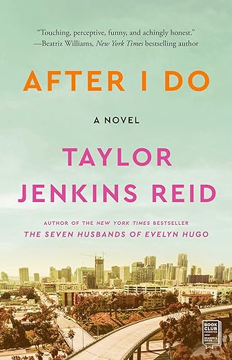 After I Do - Taylor Jenkins Reid
