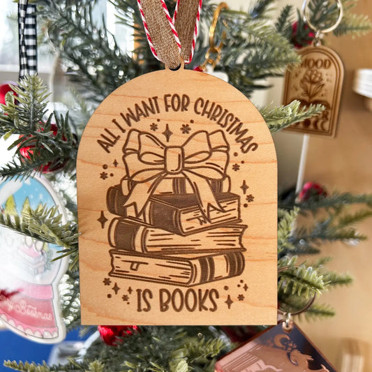 All I Want for Christmas is Books ornament