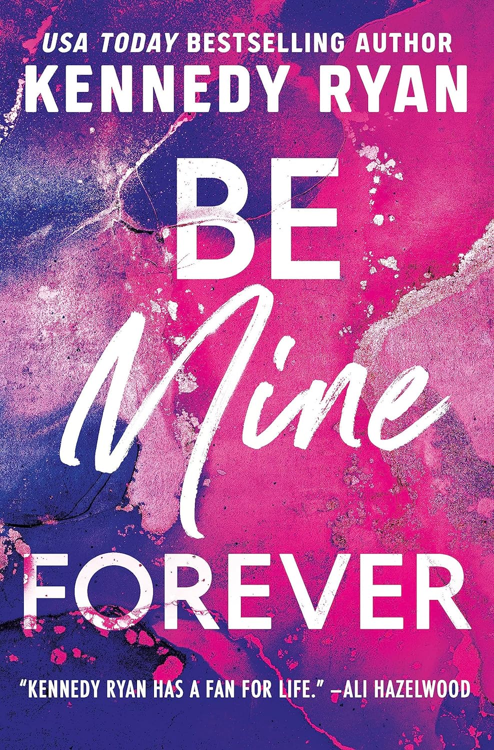 Be Mine Forever - Kennedy Ryan