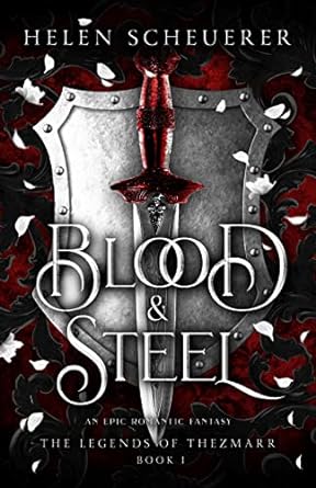 Blood & Steel - Helen Scheuerer