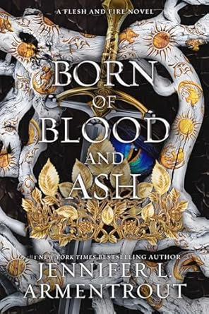 Born of Blood and Ash - Jennifer L. Armentrout