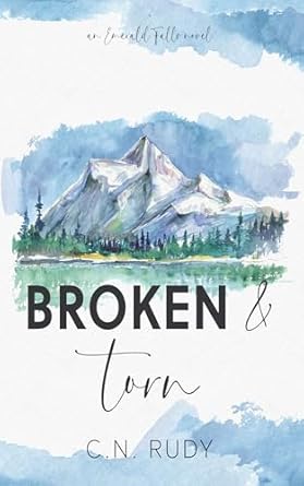 Broken & Torn - C.N. Rudy
