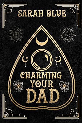 Charming Your Dad - Sarah Blue