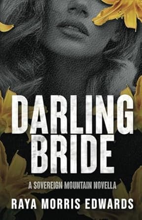 Darling Bride - Raya Morris Edwards