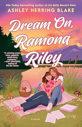 Dream On Ramona Riley - Ashley Herring Blake