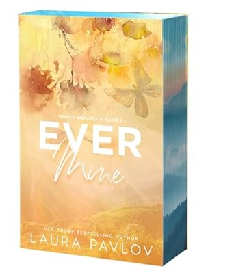 Ever Mine (deluxe edition) - Laura Pavlov