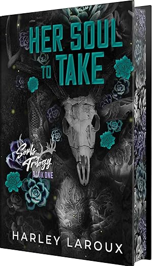 Her Soul To Take (Special Edition) - Harley Laroux