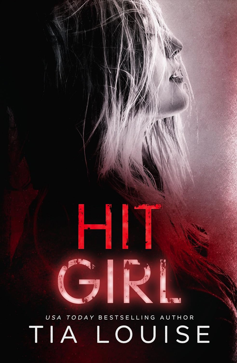 Hit Girl - Tia Louise