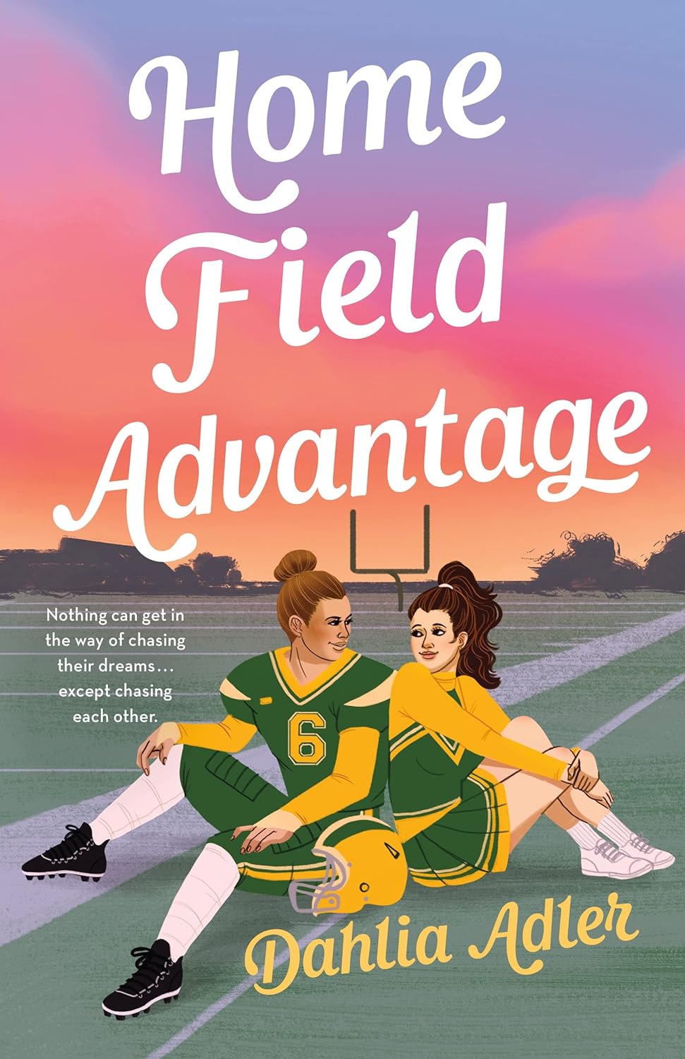 Home Field Advantage - Dahlia Adler