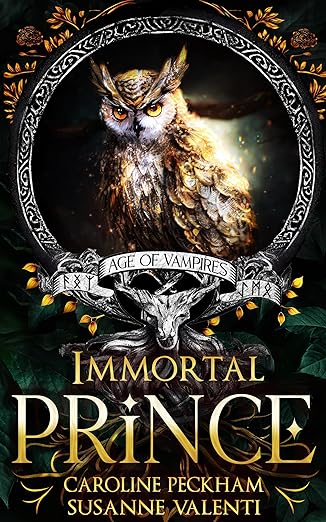 Immortal Prince - Caroline Peckham & Susanne Valenti
