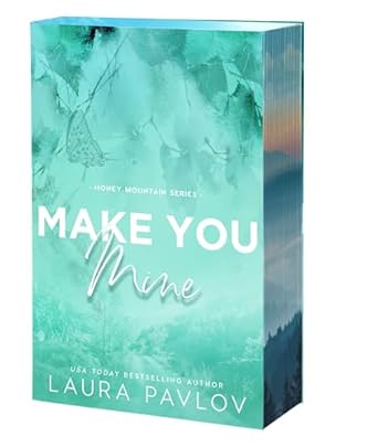 Make You Mine (Deluxe Edition) - Laura Pavlov