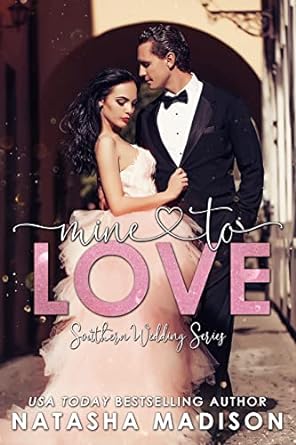 Mine to Love -Natasha Madison
