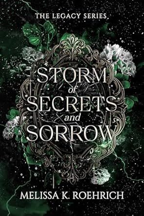 Storm of Secrets and Sorrow - Melissa Roehrich