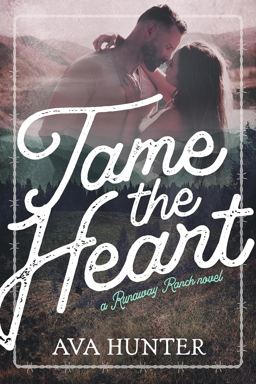 Tame the Heart - Ava Hunter