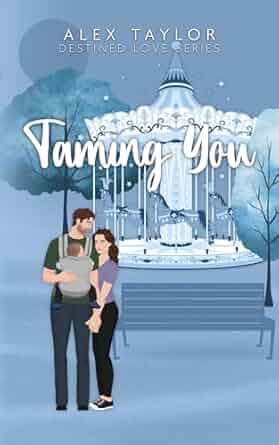 Taming You - Alex Taylor