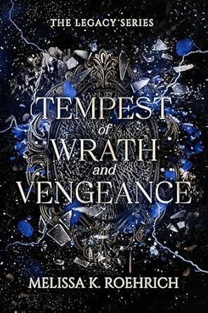 Tempest of Wrath and Vengence - Melissa Roehrich