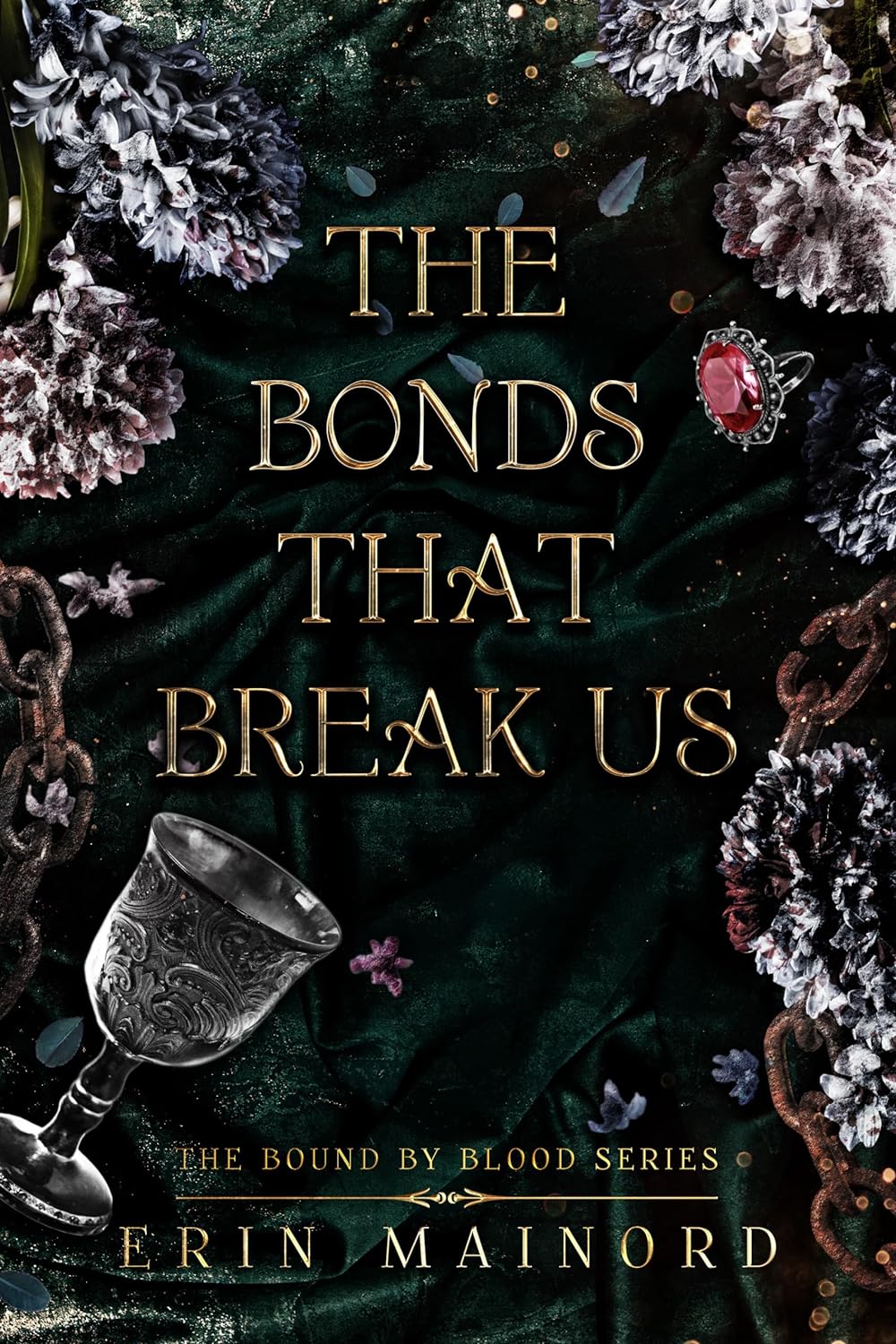 The Bonds That Break Us - Erin Mainord
