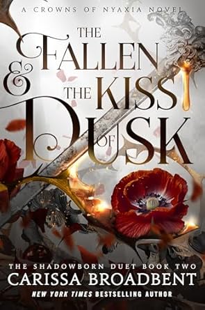 The Fallen and the Kiss of Dusk - Carissa Broadbent