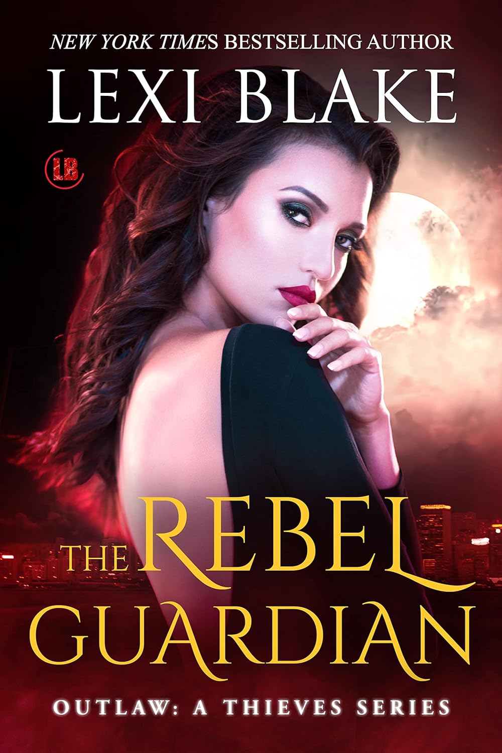 The Rebel Guardian - Lexi Blake